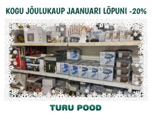 Turu poes jõulukaubad -20%